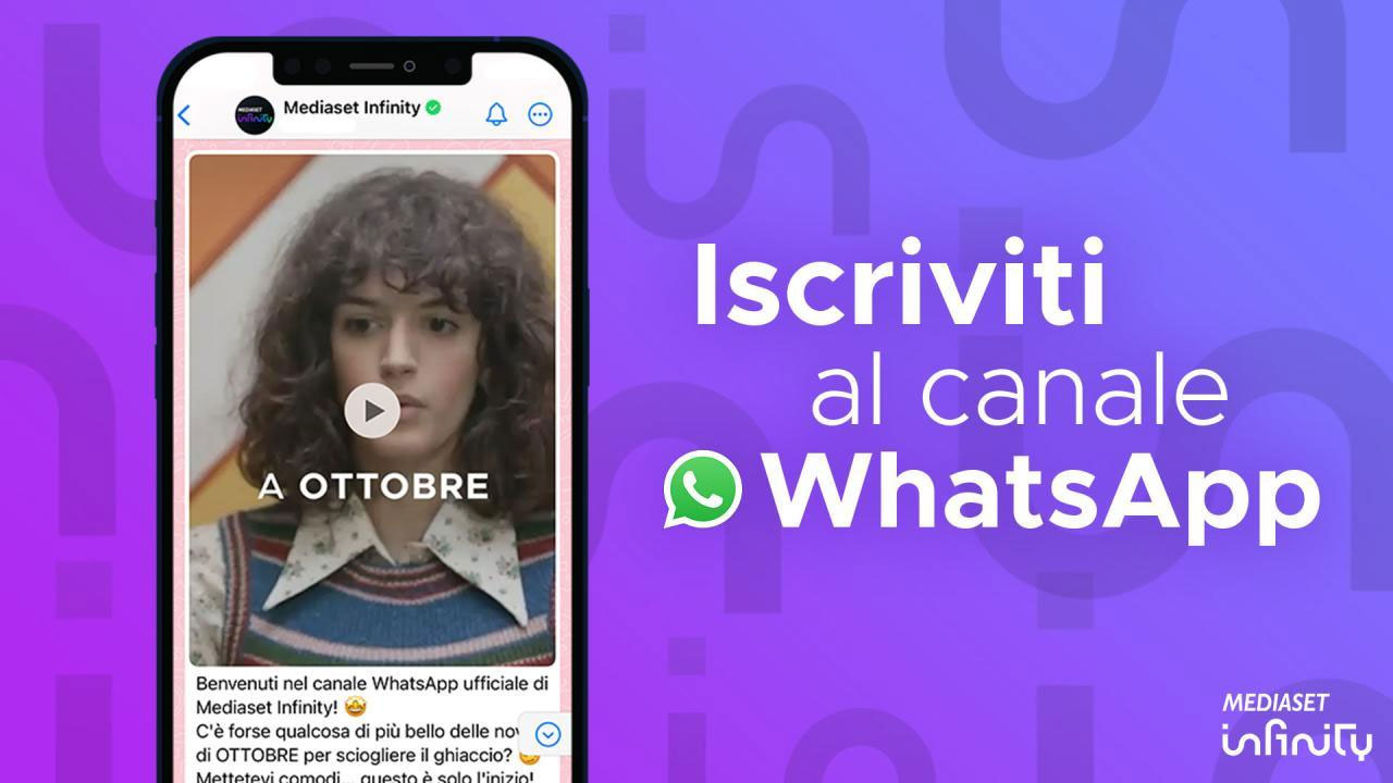 Mediaset Infinity - canale Whatsapp
