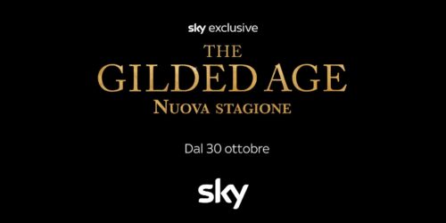 The Gilded Age, stagione 2 su Sky e NOW