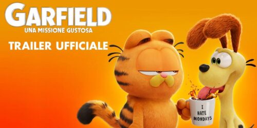 Garfield: Una missione gustosa, primo Trailer del Film al Cinema nel 2024