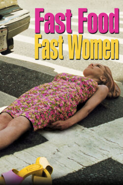 Poster Fast Food Fast Women di Amos Kollek