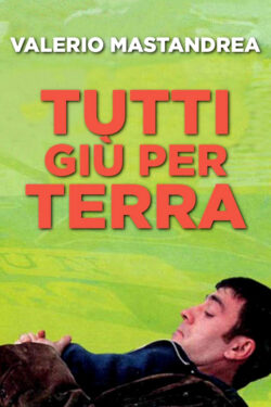 Tutti giù per terra