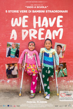 Locandina We Have a Dream