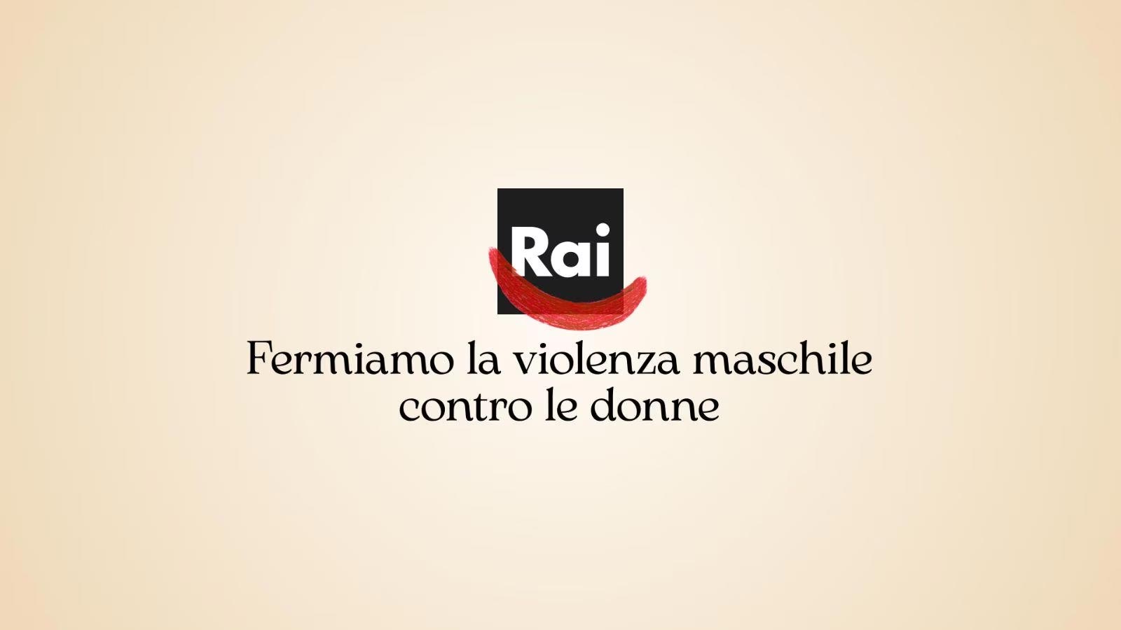 Rai 'Fermiamo la violenza maschile contro le donne'