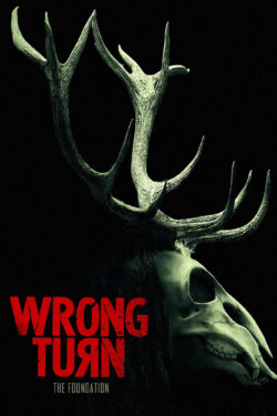 Poster Wrong Turn – The Foundation di Mike P. Nelson